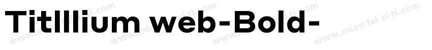 Titlllium web-Bold字体转换